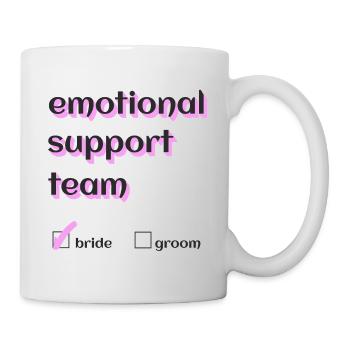 emotional support team - Tasse - Weiß - Rechts