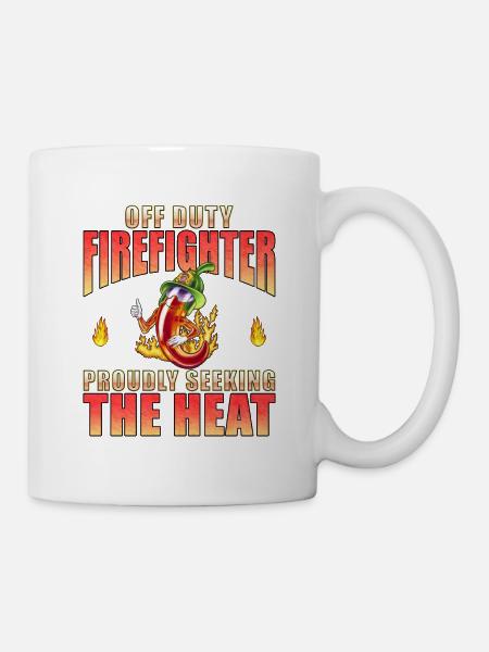 Off Duty Firefighter Chili Proudly Seeking Heat - Mug - white
