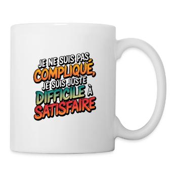 I'm not complicated, I'm just difficult - Mug - white - Right