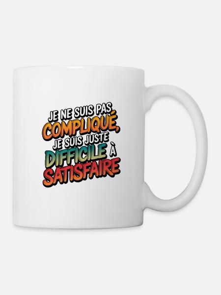 Je ne suis pas compliqué, je suis juste difficile - Mug blanc - blanc
