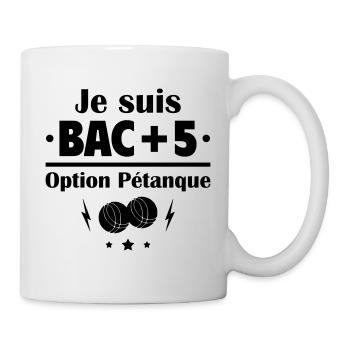 Bac+5 option pétanque, fête des pères, cadeau noël - Mug blanc - blanc - Droite