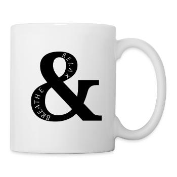 Atme und entspanne - Tasse - Weiß - Rechts