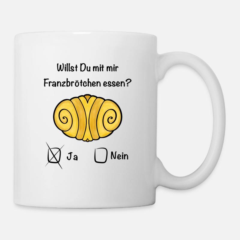Willst Du Franzbroetchen essen? - Tasse - Weiß