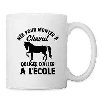 née pour monter à cheval - Mug blanc - blanc - Droite
