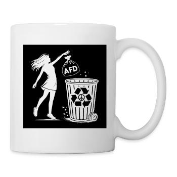 FCK AFD - Gegen Rechts - halte deine umwelt sauber - Tasse - Weiß - Rechts