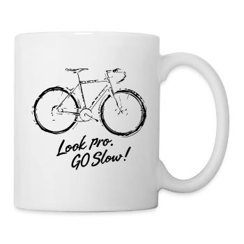 Look Pro Go Slow - Design for the Cyclist - Mug - white - Right