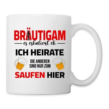 JGA Bräutigam Outfit mit lustigem Spruch - Tasse - Weiß - Rechts