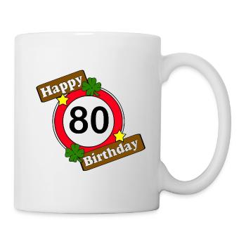 80. Geburtstag , Happy Birthday 80 (25) - Tasse - Weiß - Rechts