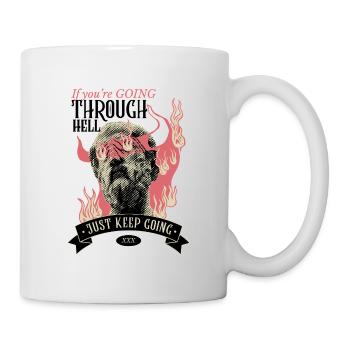 Through hell? Continue! - Mug - white - Right