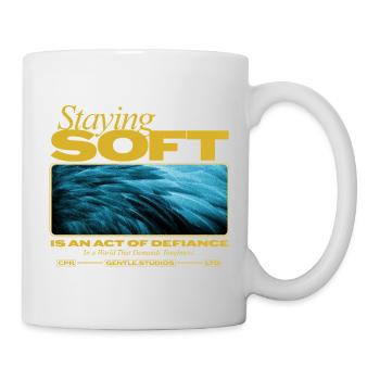 Staying Soft – Power in Gentleness - Mug - white - Right