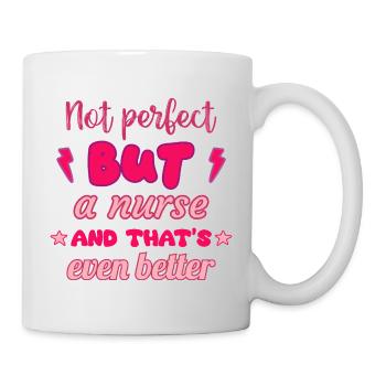 Nicht perfekt, aber Krankenschwester - Tasse - Weiß - Rechts