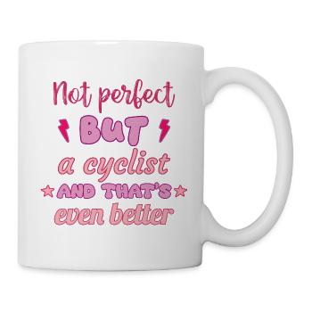 Nicht perfekt, aber Radfahrerin, Radfahren - Tasse - Weiß - Rechts