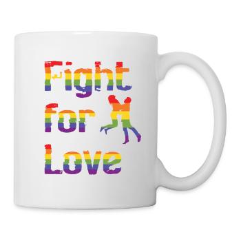 Fight for Love – Liebe ohne Grenzen - Tasse - Weiß - Rechts