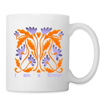 I Am a Flower - Tasse - Weiß - Rechts