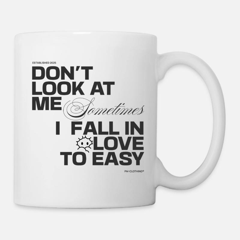 Ich verliebe mich zu schnell - Tasse - Weiß