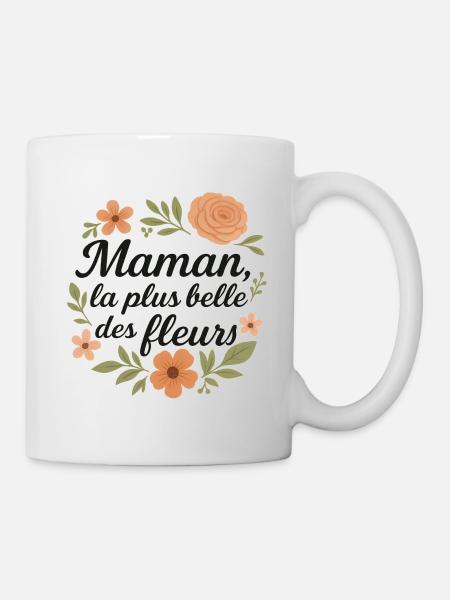 Maman, la plus belle des fleurs - Mug blanc - blanc