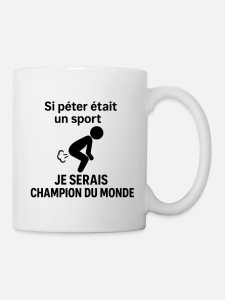 Si péter était un sport je serais champion - Mug blanc - blanc