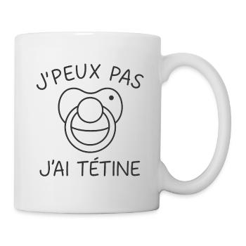 J'peux pas j'ai tétine - Mug blanc - blanc - Droite