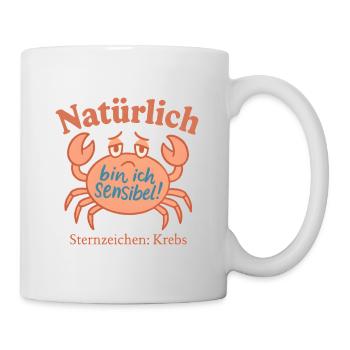 Krebs Sternzeichen - Sensibel Spruch Krebs - Tasse - Weiß - Rechts