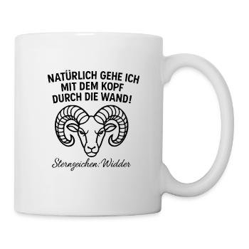 Widder Sternzeichen - Kopf durch die Wand - Tasse - Weiß - Rechts