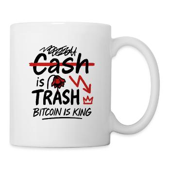 Cash is Trash Bitcoin is King Crypto - Mug - white - Right