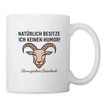 Steinbock Humor - Kein Humor Sternzeichen - Tasse - Weiß - Rechts