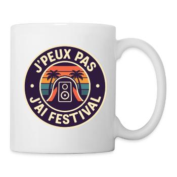 J’peux pas j’ai festival Humour muscis festivals - Mug blanc - blanc - Droite