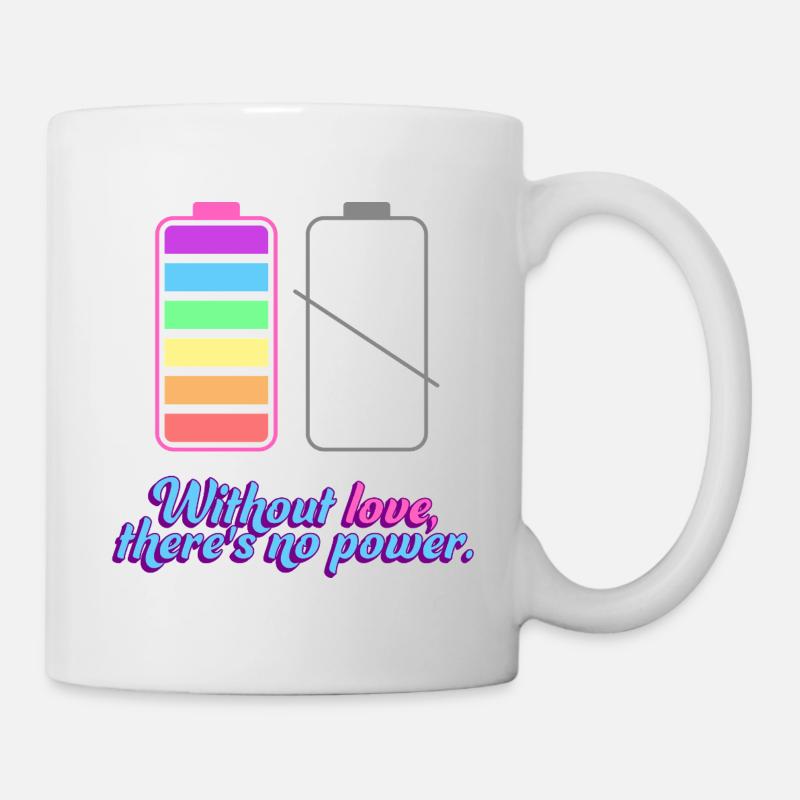 No power without Love - Tasse - Weiß