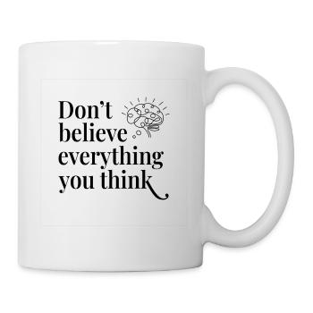 Don't believe everything you think Brain Art - Mug - white - Right