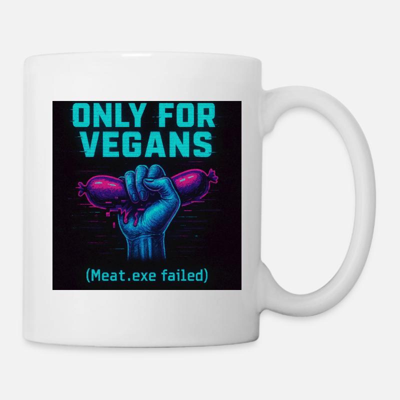 Only for vegans - Mug - white