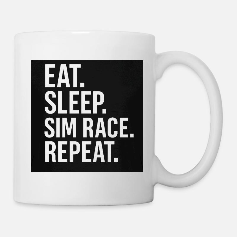 EAT.SLEEP.SIM RACE.REPEAT - Tasse - Weiß