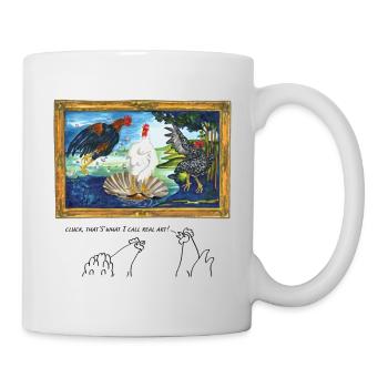 Cluck, that's what I call real art - in English - Mug - white - Right