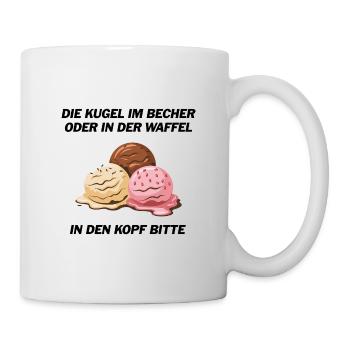 Die Kugel im Becher oder in der Waffel? - Tasse - Weiß - Rechts