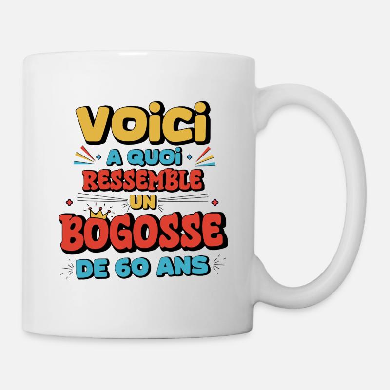 Humour Anniversaire 60 Ans - Mug blanc - blanc
