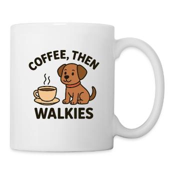 Coffes, Then Walkies - Mug - white - Right