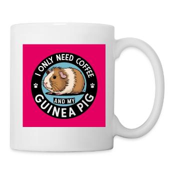 Kuscheliges Meerschweinchen mit Kaffeespruch - Tasse - Weiß - Rechts