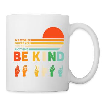 Dans un monde où l’on peut être n’importe quoi, être gentil - Mug blanc - blanc - Droite