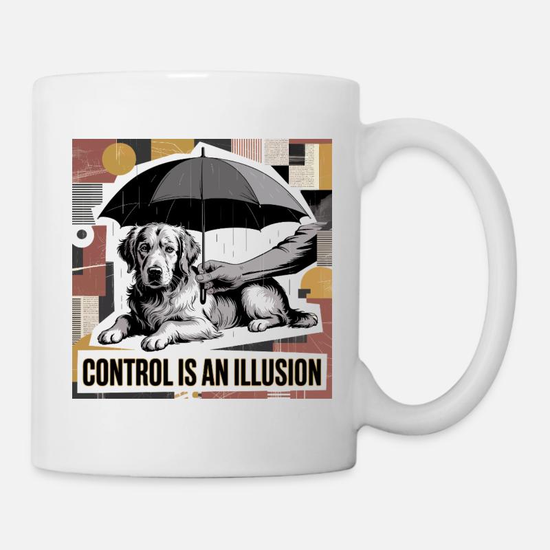 Kontrolle ist eine Illusion Hundekunst - Tasse - Weiß