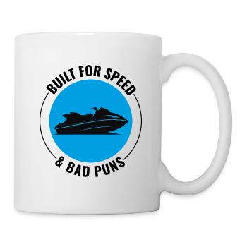 Built for Speed and Bad Puns Jet Ski  - Mug - white - Right