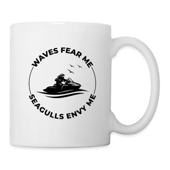 PWC Rider Waves Fear Me Seagull Neid Humor - Tasse - Weiß - Rechts
