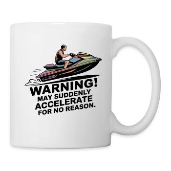 Warning I May Accelerate Jetski Rider Humor  - Mug - white - Right