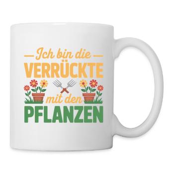 Blumen - ich bin die verrückte mit den Pflanzen - Tasse - Weiß - Rechts