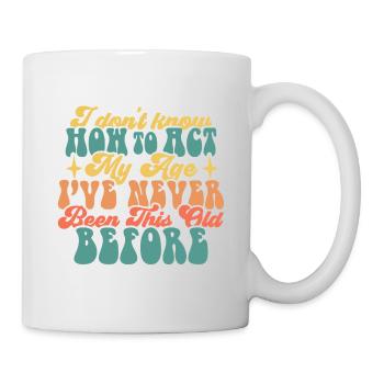 Age is just a number Motivational T-shirt - Mug - white - Right