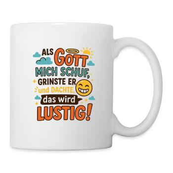 Dictons drôles Quand Dieu m'a créé - Mug blanc - blanc - Droite