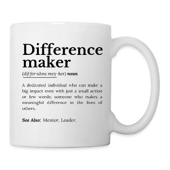 Difference Maker – Inspirational Quote - Mug - white - Right