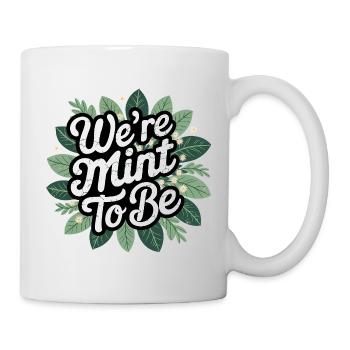 Whimsical Botanical Affirmation, We are Mint to Be - Mug - white - Right