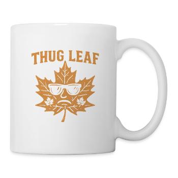 Thug Leaf Happy Fall Harvest Autumn Lover Wortsp - Mug - white - Right