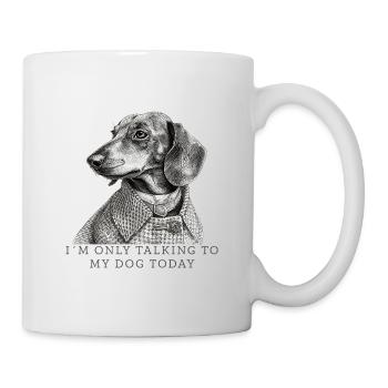 I’m Only Talking to My Dog – Retro Dackel - Tasse - Weiß - Rechts