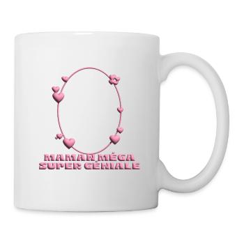 Maman Méga Super Géniale – Herzrahmen - Tasse - Weiß - Rechts