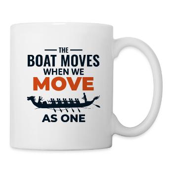 Dragon Boat Moves As One Team  - Mug - white - Right